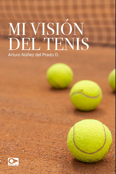 MI VISION DEL TENIS