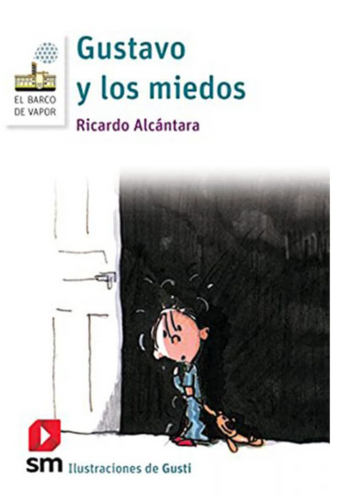 GUSTAVO Y LOS MIEDOS