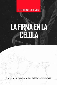 LA FIRMA EN LA CELULA: EL ADN Y LA EVIDE