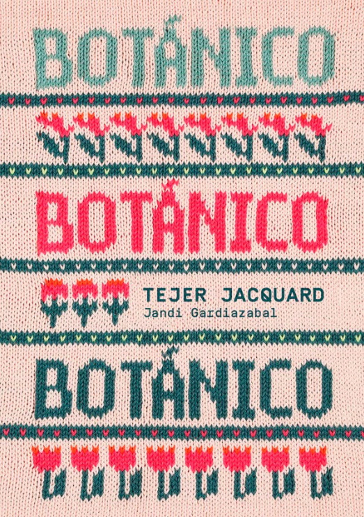 Botanico. Tejer Jacquard