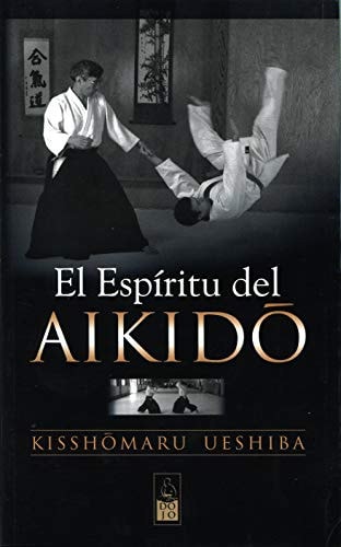 EL ESPIRITU DEL AIKIDO