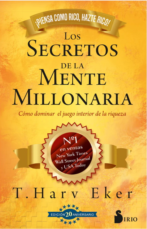Los Secretos De La Mente Millonaria (Ed. 20° Aniversario)
