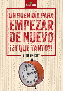 Un Buen Dia Para Empezar De Nuevo