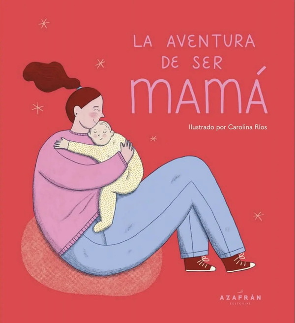 La Aventura De Ser Mama