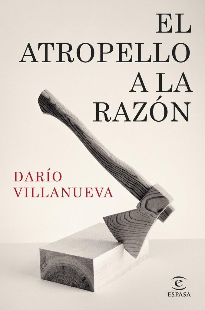 El Atropello A La Razon
