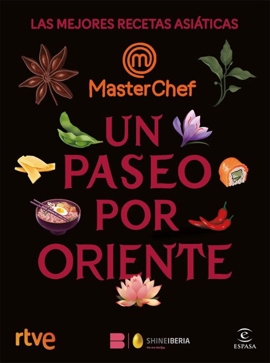 Un Paseo Por Oriente (Las Mejores Recetas Asiaticas)