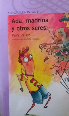 EL ADA, MADRINA Y OTROS SERES (SERIE MO