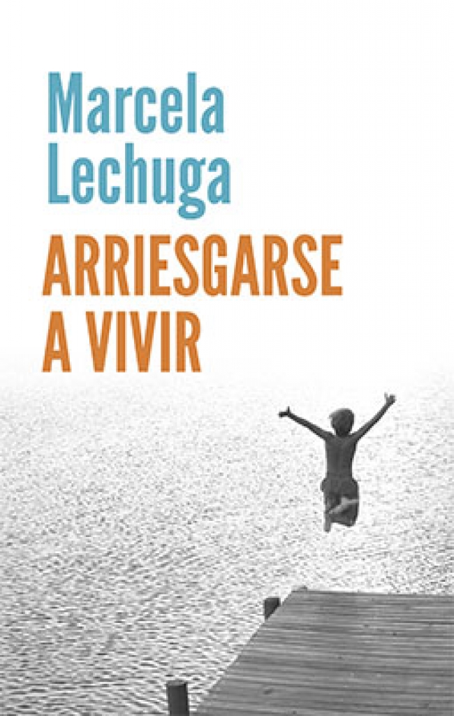 ARRIESGARSE A VIVIR