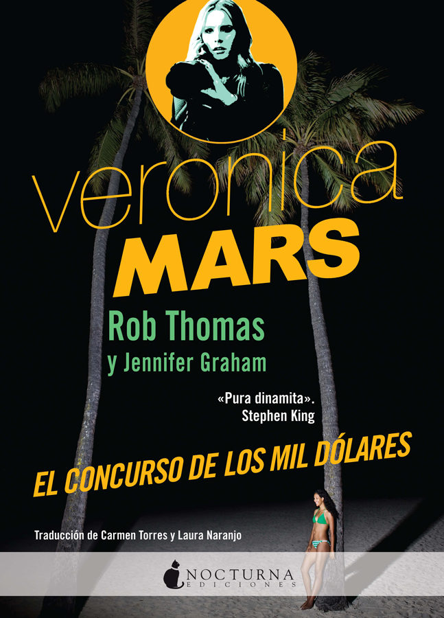VERONICA MARS EL CONCURSO DE LOS MIL DOL