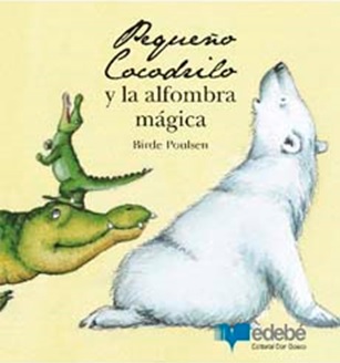 PEQUEÑO COCODRILO Y LA ALFOMBRA MAGICA