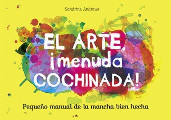 EL ARTE ?MENUDA COCHINADA!