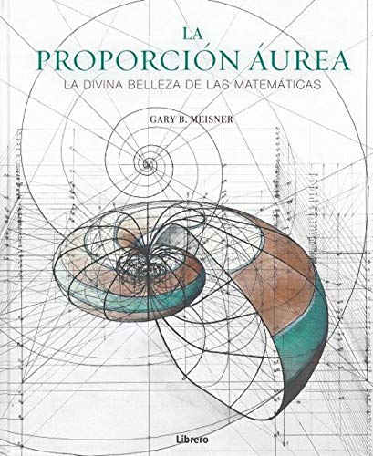 PROPORCION AUREA, LA