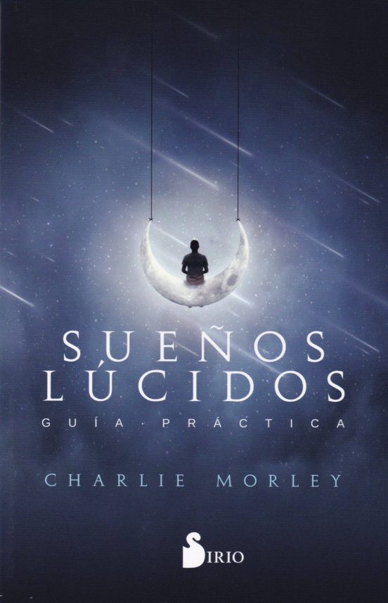 SUEÑOS LUCIDOS (GUIA PRACTICA)