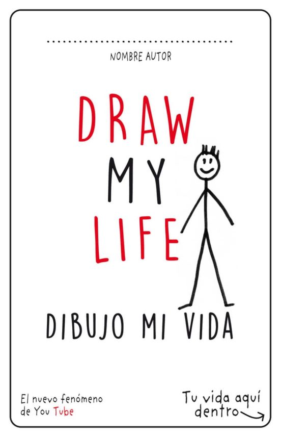 DRAW MY LIFE. DIBUJO MI VIDA