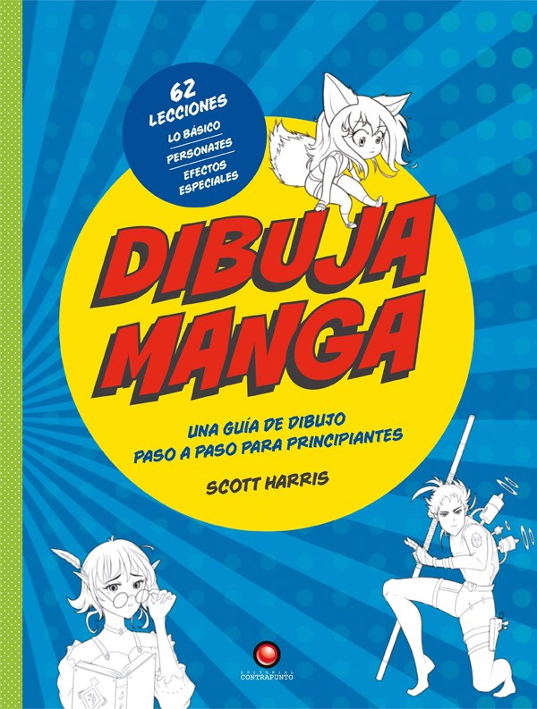 DIBUJA MANGA. UNA GUÍA DE DIBUJO PASO A