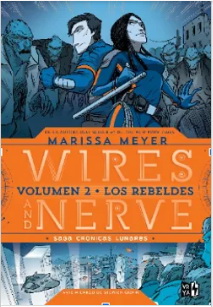 WIRES AND NERVE 2 - LOS REBELDES (TAPA B