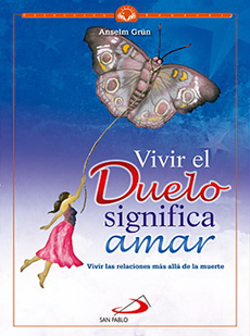VIVIR EL DUELO SIGNIFICA AMAR