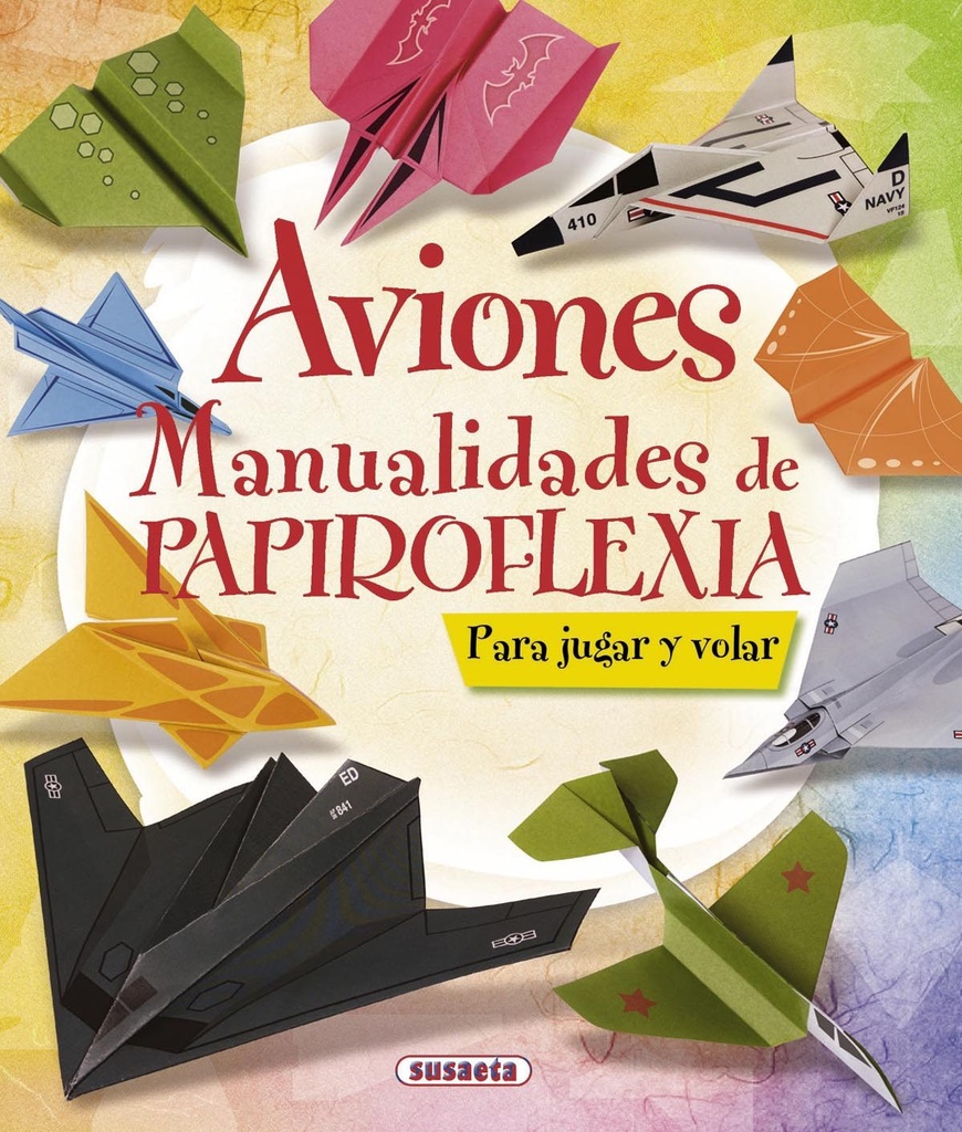 AVIONES (MANUALIDADES DE PAPIROFLEXIA)