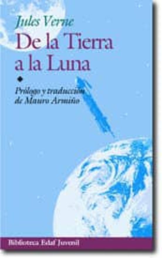DE LA TIERRA A LA LUNA
