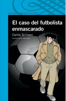 EL CASO DEL FUTBOLISTA ENMASCARADO