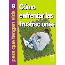 PQTV 9 COMO ENFRENTAR LAS FRUSTRACIONES