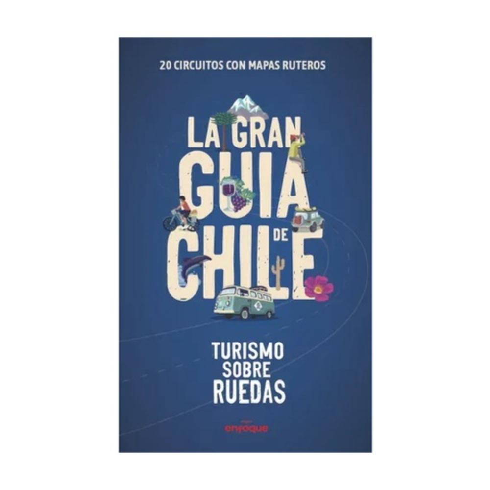 LA GRAN GUIA DE CHILE
