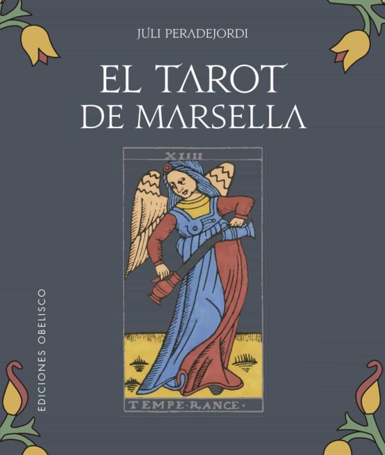EL TAROT DE MARSELLA, + CARTAS